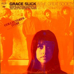 Grace Slick & The Great Society ‎– Collector's Item From The San Francisco Scene 1971